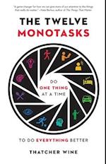 The Twelve Monotasks