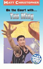 On the Court with... Yao Ming