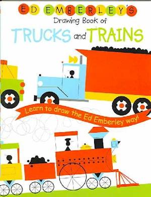Ed Emberley's Drawing Book of Trucks and Trains