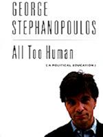 All Too Human: A Political Education