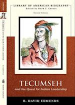 Tecumseh and the Quest for Indian Leadership (Library of American Biography Series)
