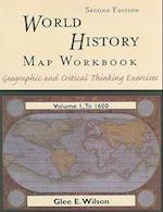 World History Mapping Workbook, Volume 1