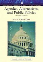 Agendas, Alternatives, and Public Policies (Longman Classics Edition)