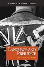 Language and Prejudice (A Longman Topics Reader)
