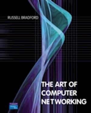 The Art of Computer Networking