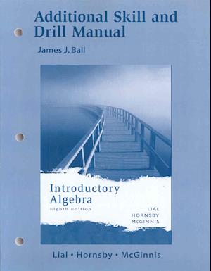 Additional Skill and Drill Manual for Introductory Algebra