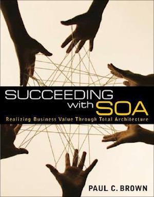 Succeeding with SOA