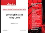 Writing Efficient Ruby Code (Digital Short Cut)