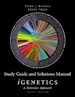 Student Study Guide and Solutions Manual for iGenetics