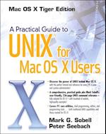 Practical Guide to UNIX for Mac OS X Users, A