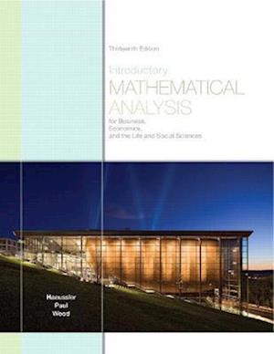 Introductory Mathematical Analysis for Business, Economics, and the Life and Social Sciences