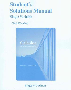 Student Solutions Manual, Single Variable for Calculus