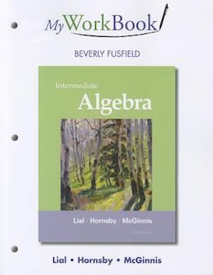MyWorkBook for Intermediate Algebra