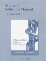Student's Solutions Manual for Intermediate Algebra through Applications
