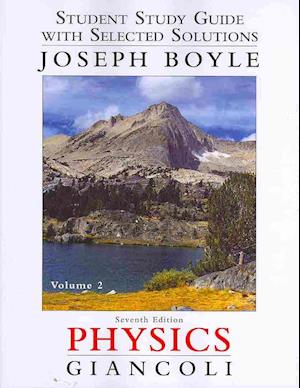 Student Study Guide and Selected Solutions Manual for Physics