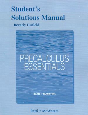 Student's Solutions Manual for Precalculus Essentials