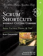 Scrum Shortcuts without Cutting Corners