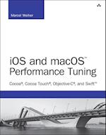 iOS and macOS Performance Tuning