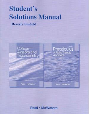 Student's Solutions Manual for College Algebra and Trigonometryand Precalculus
