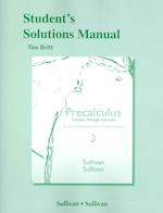 Student's Solutions Manual for Precalculus Concepts Through Functions