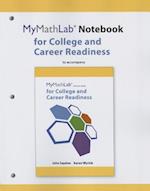 MyLab Math Notebook for Squires/Wyrick College and Career Readiness