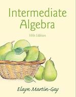Intermediate Algebra Plus NEW MyLab Math with Pearson eText -- Access Card Package