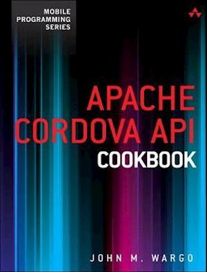 Apache Cordova API Cookbook