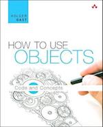 How to Use Objects