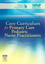 Core Curriculum for Primary Care Pediatric Nurse Practitioners