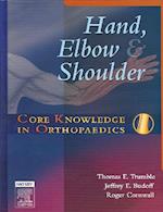 Core Knowledge in Orthopaedics: Hand, Elbow, and Shoulder