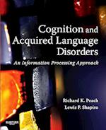 Cognition and Acquired Language Disorders