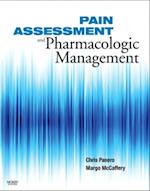 Pain Assessment and Pharmacologic Management - E-Book