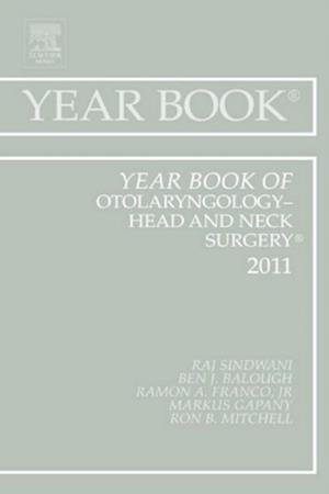 Year Book of Otolaryngology - Head and Neck Surgery 2011