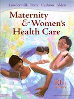 Maternity & Women's Health Care - Text and Mosby's Maternal-Newborn & Women's Health Nursing Video Skills Package