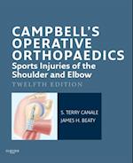 Campbell's Operative Orthopaedics: Sports Injuries of the Shoulder and Elbow E-Book