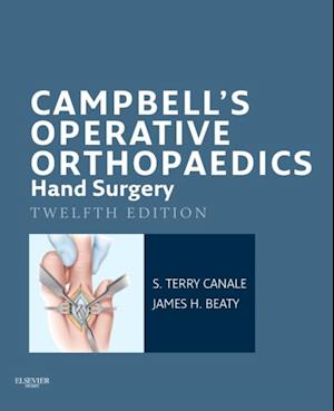 Campbell's Operative Orthopaedics: Hand Surgery E-Book