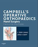 Campbell's Operative Orthopaedics: Hand Surgery E-Book