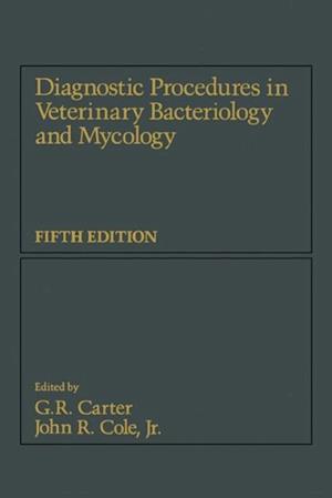 Diagnostic Procedure in Veterinary Bacteriology and Mycology