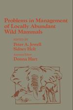 Problems in Management of Locally Abundant Wild Mammals