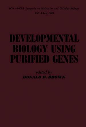 Developmental Biology Using Purified Genes