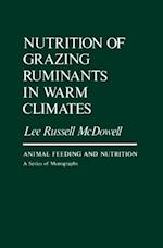 Nutrition of Grazing Ruminants in Warm Climates