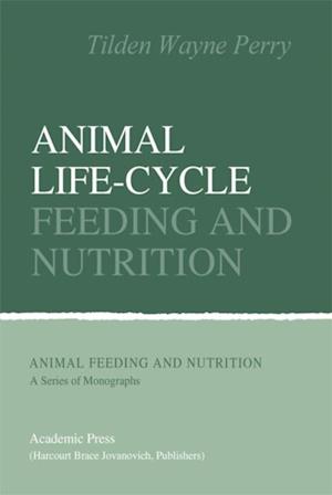 Animal Life-Cycle Feeding and Nutrition