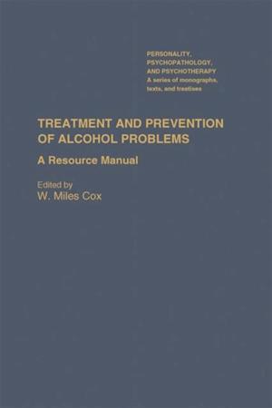 Treatment and Prevention of Alcohol Problems