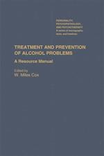 Treatment and Prevention of Alcohol Problems