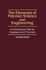 Elements of Polymer Science and Engineering