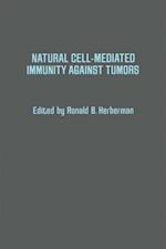 Natural Cell-Mediated Immunity Against Tumors