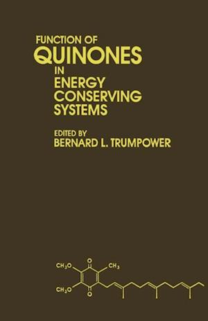 Function of Quinones in Energy Conserving Systems