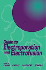 Guide to Electroporation and Electrofusion