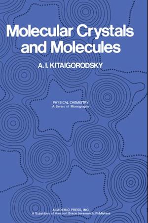 Molecular crystals and Molecules