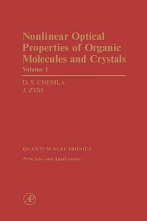 Nonlinear Optical Properties of Organic Molecules and Crystals V1